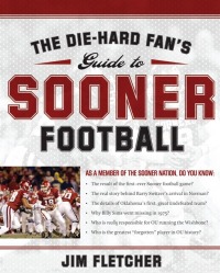 Cover image: The Die-Hard Fan's Guide to Sooner Football 9781596985308