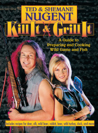 Cover image: Kill It & Grill It 9781621575825