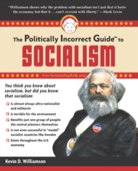 Cover image: The Politically Incorrect Guide to Socialism 9781596986497