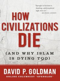 Cover image: How Civilizations Die 9781596982734