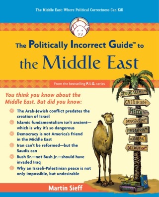 Cover image: Politically Incorrect Guide to the Middle East 9781596980518