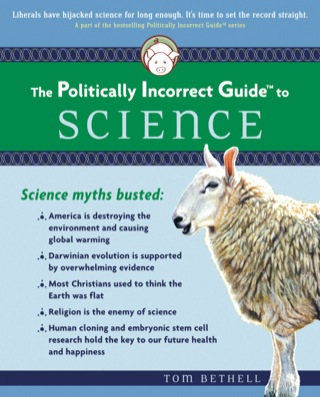 Cover image: Politically Incorrect Guide to Science 9780895260314