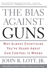 Cover image: The Bias Against Guns 9780895261144