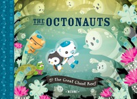 Omslagafbeelding: The Octonauts and the Great Ghost Reef 9781597020190