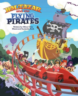 صورة الغلاف: Baltazar and the Flying Pirates 9781597020183