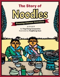 Imagen de portada: The Story of Noodles 9781597021210