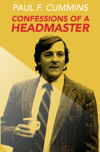 Cover image: Confessions of a Headmaster 9781939096401