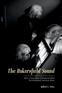 Omslagafbeelding: The Bakersfield Sound 9781597144155