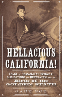 Imagen de portada: Hellacious California! 9781597144995