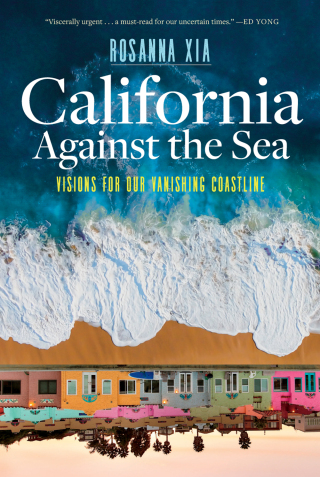Cover image: California Against the Sea 9781597146197