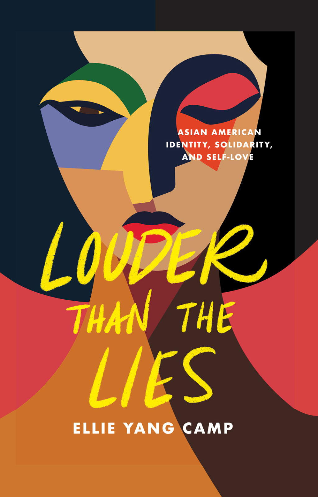 Louder Than the Lies Asian American Identity, Solidarity, and Self-Love