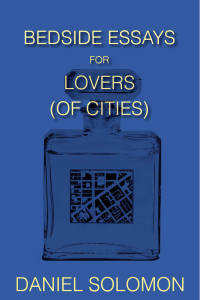 表紙画像: Bedside Essays for Lovers (of Cities)