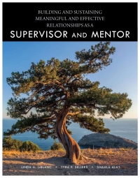 Titelbild: Building and Sustaining Meaningful and Effective Relationships as a Supervisor and Mentor 1st edition 9781597381208
