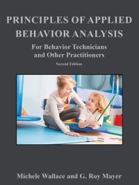Titelbild: Principles of Applied Behavior Analysis for Behavior Technicians and Other Practitioners 2nd edition 9781597380393