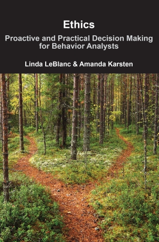 Cover image: Ethics: Proactive and Practical Decision Making for Behavior Analysts 1st edition 9781597381604