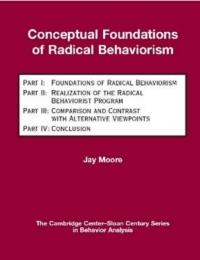 Cover image: Conceptual Foundations of Radical Behaviorism 1st edition 9781597380119