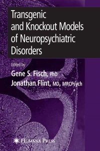 Cover image: Transgenic and Knockout Models of Neuropsychiatric Disorders 1st edition 9781588295071