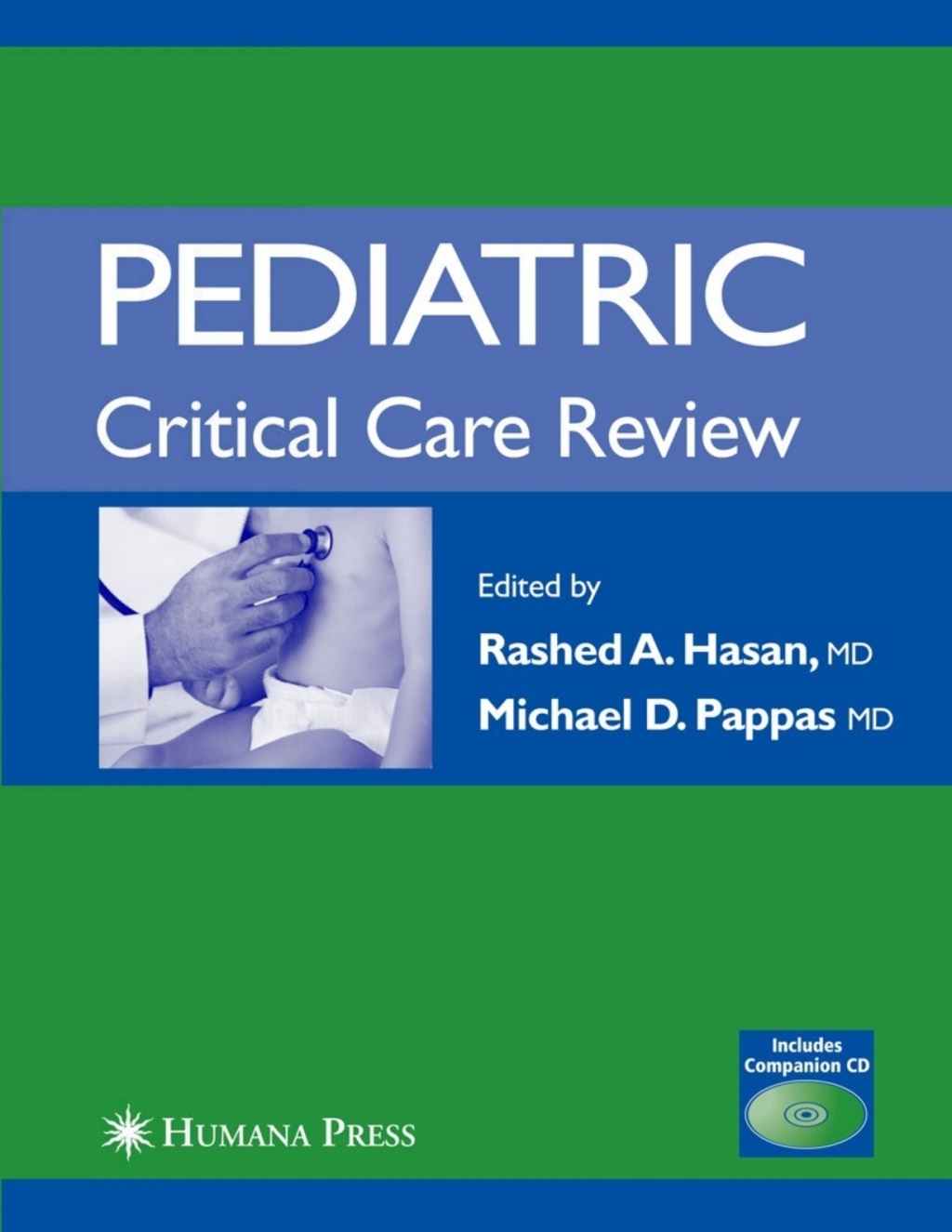 Pediatric Critical Care Review 1st Edition