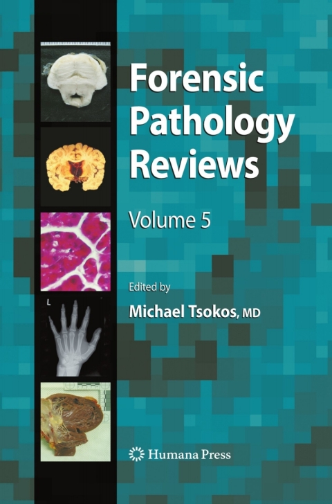 Forensic Pathology Reviews 5 - FULL INSTANT DOWNLOAD | PDF DOCX EPUB