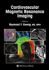 Imagen de portada: Cardiovascular Magnetic Resonance Imaging 1st edition 9781588296733