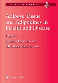 Imagen de portada: Adipose Tissue and Adipokines in Health and Disease 1st edition 9781588297211