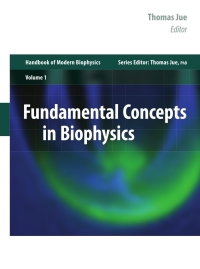 Imagen de portada: Fundamental Concepts in Biophysics 1st edition 9781588299734