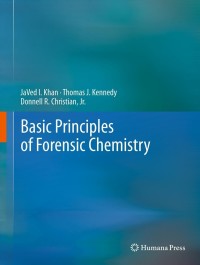 Imagen de portada: Basic Principles of Forensic Chemistry 9781934115060