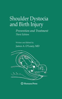 Cover image: Shoulder Dystocia and Birth Injury 3rd edition 9781934115282