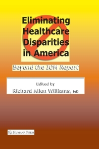 Imagen de portada: Eliminating Healthcare Disparities in America 1st edition 9781934115428