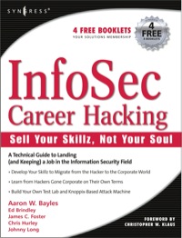 Imagen de portada: InfoSec Career Hacking: Sell Your Skillz, Not Your Soul: Sell Your Skillz, Not Your Soul 9781597490115