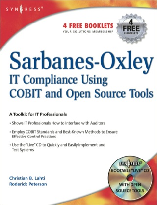Imagen de portada: Sarbanes-Oxley Compliance Using COBIT and Open Source Tools 9781597490368