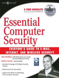 Imagen de portada: Essential Computer Security: Everyone's Guide to Email, Internet, and Wireless Security: Everyone's Guide to Email, Internet, and Wireless Security 9781597491143