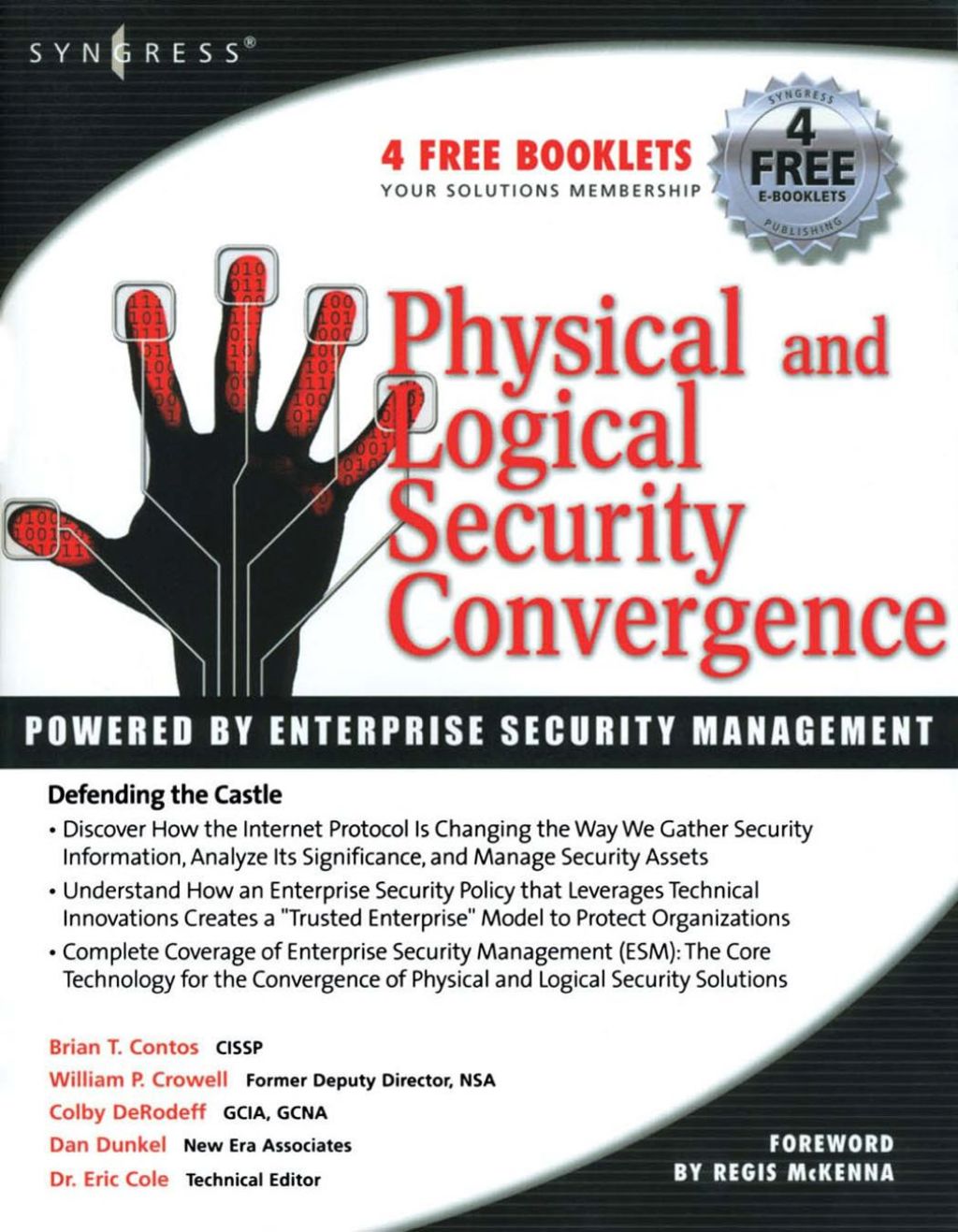 Physical and Logical Security Convergence: Powered By Enterprise Security Management: Powered By Enterprise Security Management
