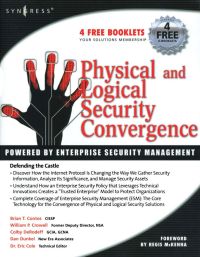 Cover image: Physical and Logical Security Convergence: Powered By Enterprise Security Management: Powered By Enterprise Security Management 9781597491228