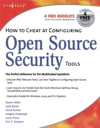 صورة الغلاف: How to Cheat at Configuring Open Source Security Tools 9781597491709