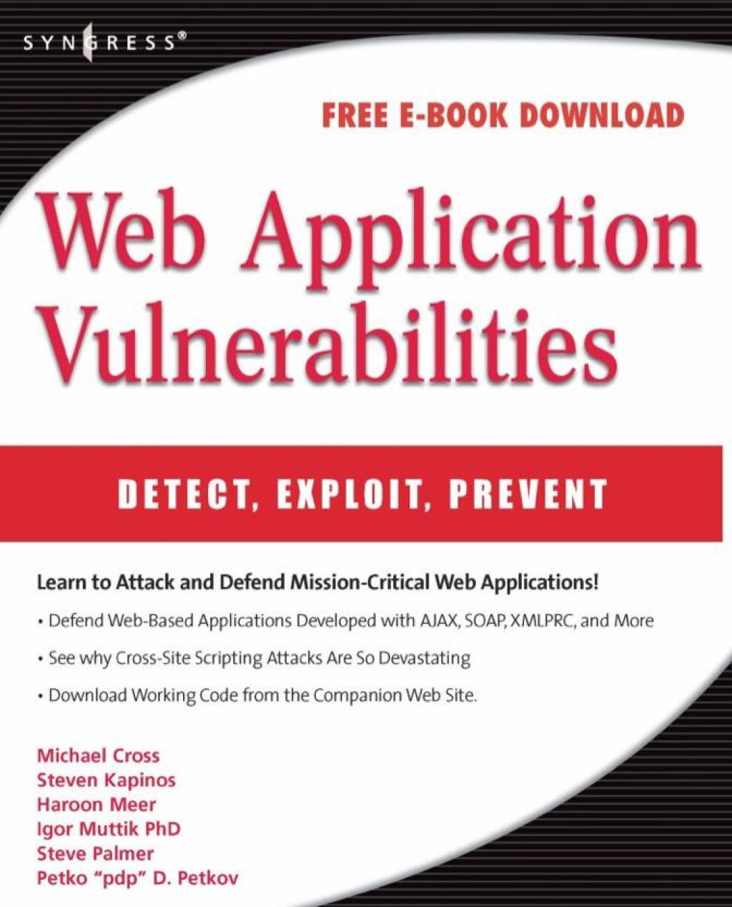 Web Application Vulnerabilities: Detect  Exploit  Prevent (eBook)