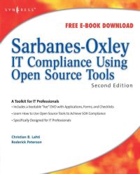 Omslagafbeelding: Sarbanes-Oxley IT Compliance Using Open Source Tools 2nd edition 9781597492164
