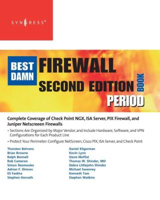 Cover image: The Best Damn Firewall Book Period 2nd edition 9781597492188