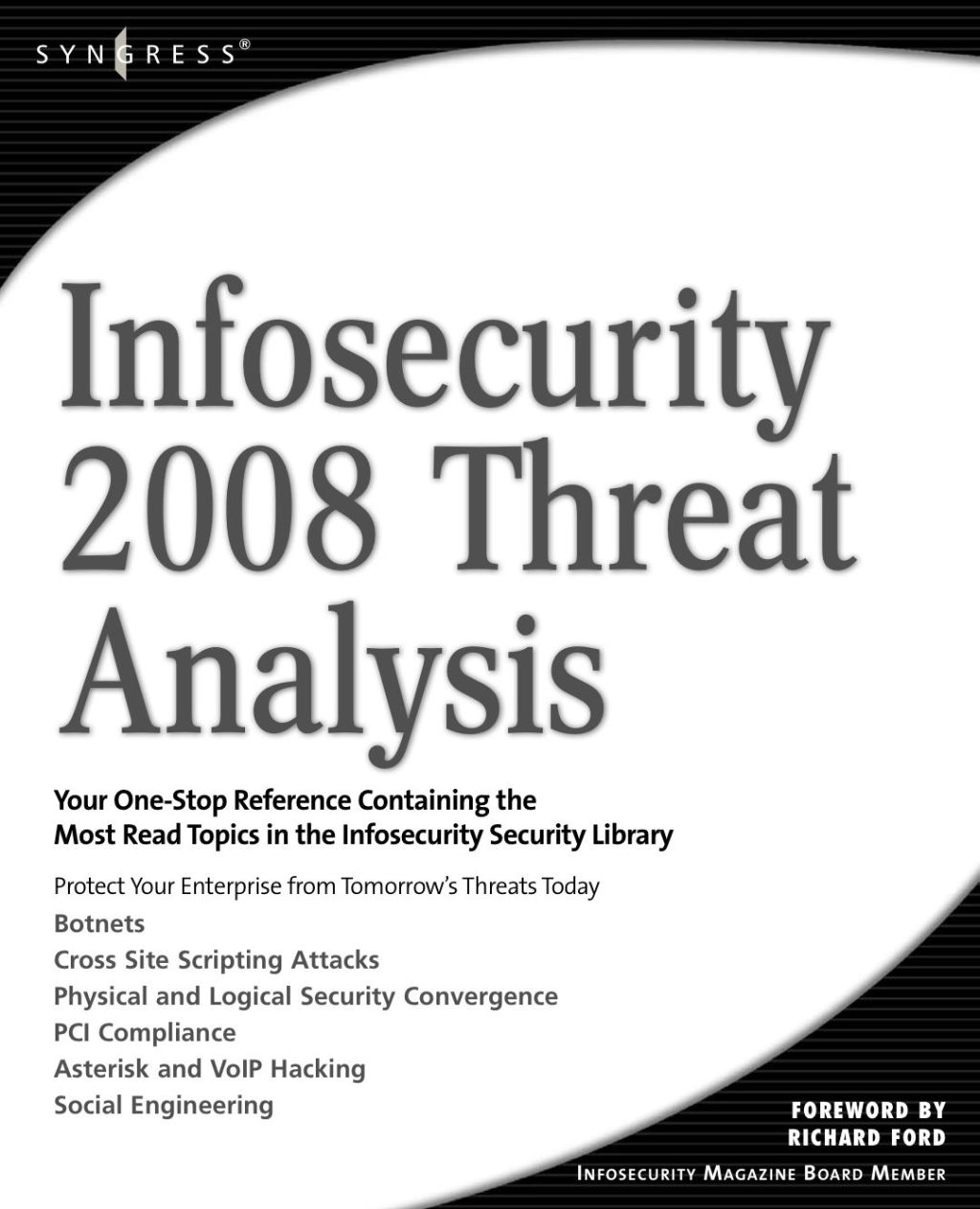 InfoSecurity 2008 Threat Analysis