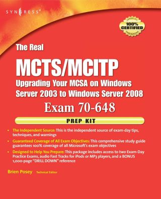 Cover image: The Real MCTS/MCITP Exam 70-648 Prep Kit: Independent and Complete Self-Paced Solutions 9781597492362