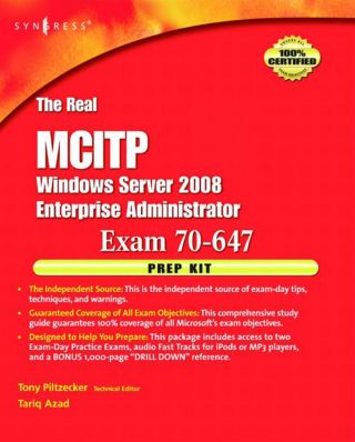Cover image: The Real MCTS/MCITP Exam 70-647 Prep Kit: Independent and Complete Self-Paced Solutions 9781597492492