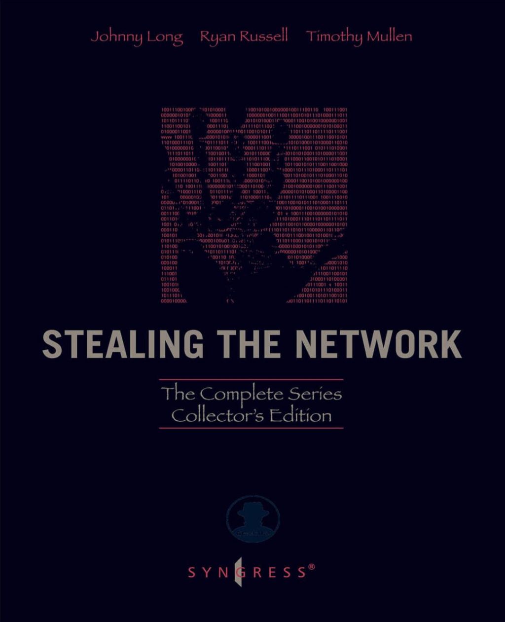 Stealing the Network: The Complete Series Collector's Edition Final Chapter and DVD: The Complete Series Collector's Ed (eBook)