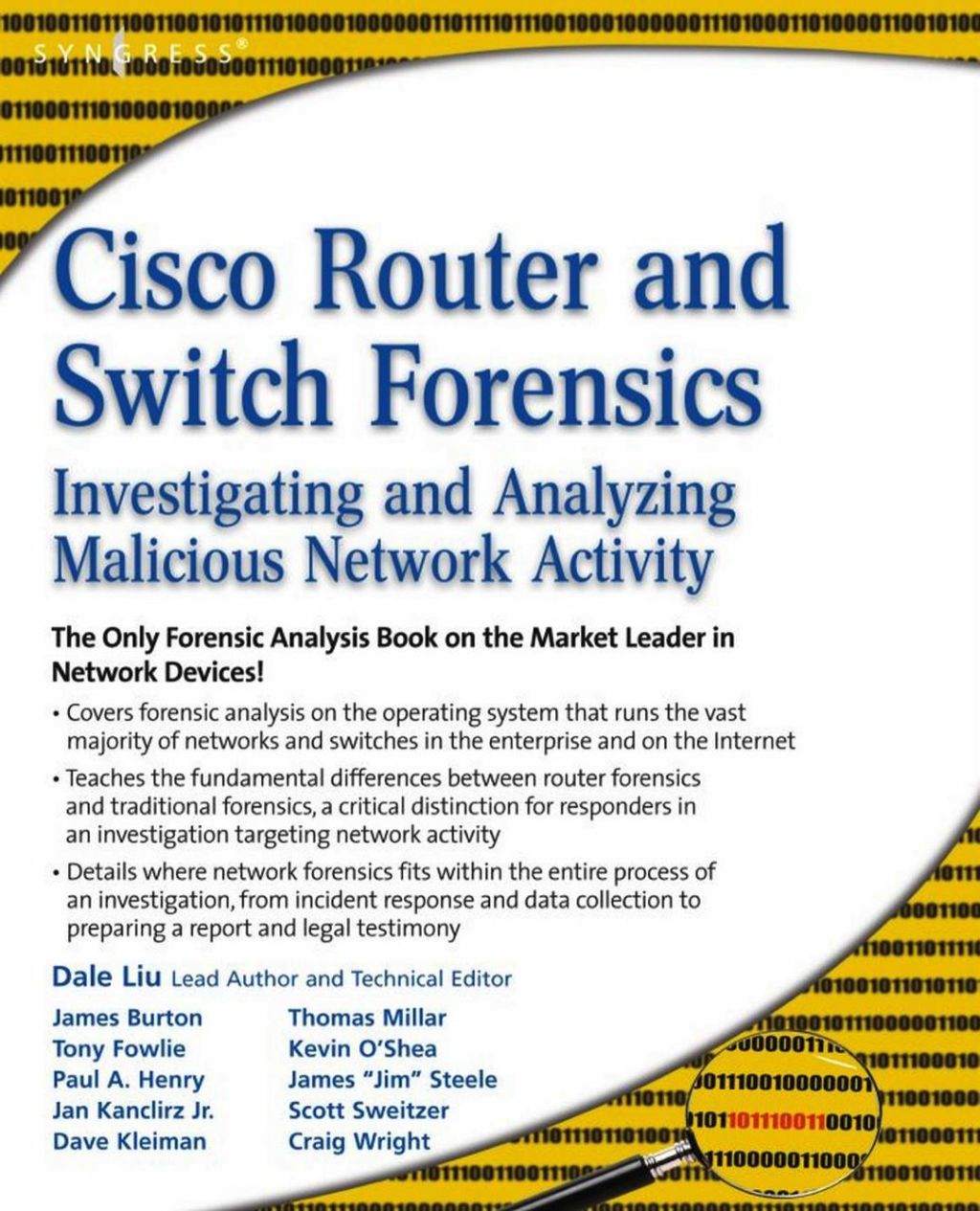 Cisco Router and Switch Forensics: Investigating and Analyzing Malicious Network Activity
