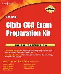 Immagine di copertina: The Real Citrix CCA Exam Preparation Kit: Prepare for XenApp 5.0 9781597494199