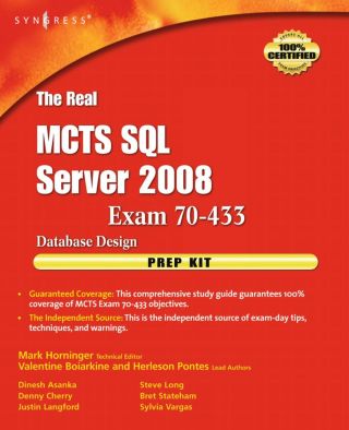 Omslagafbeelding: The Real MCTS SQL Server 2008 Exam 70-433 Prep Kit: Database Design 9781597494212