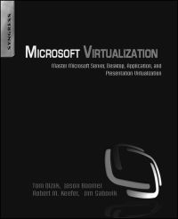 Omslagafbeelding: Microsoft Virtualization: Master Microsoft Server, Desktop, Application, and Presentation Virtualization 9781597494311