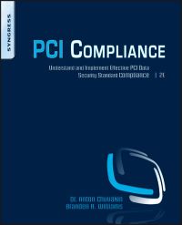 Omslagafbeelding: PCI Compliance: Understand and Implement Effective PCI Data Security Standard Compliance 2nd edition 9781597494991