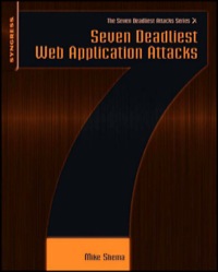表紙画像: Seven Deadliest Web Application Attacks 9781597495431