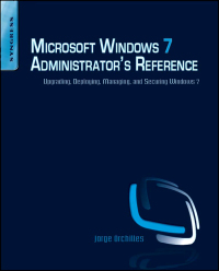 Cover image: Microsoft Windows 7 Administrator's Reference 9781597495615