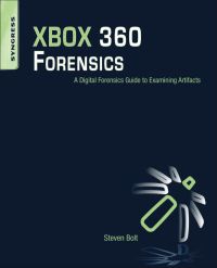 Titelbild: XBOX 360 Forensics: A Digital Forensics Guide to Examining Artifacts 9781597496230